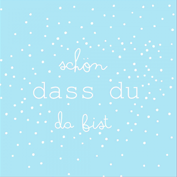 Schön dass du da bist Lunch Serviette von Räder Design