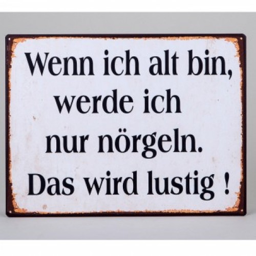 Wandbild Wenn ich alt bin metall 35x26cm