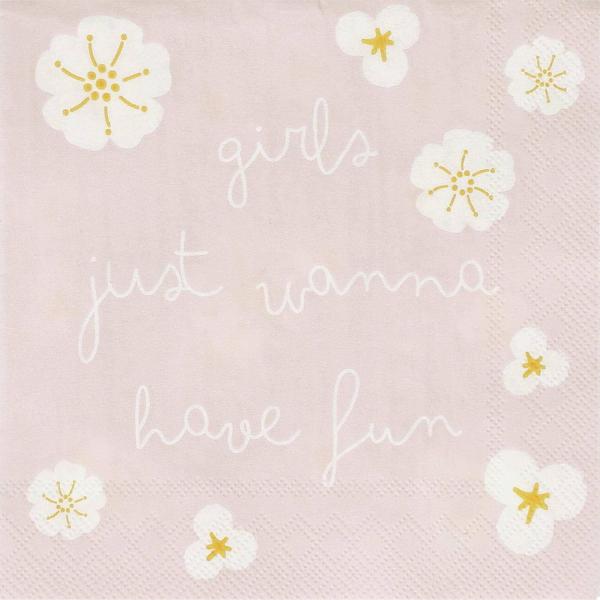 Girls just wanna have fun Cocktail Serviette 25x25cm Räder Design